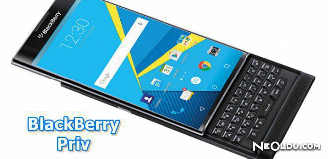 Blackberry Priv Detaylı İnceleme