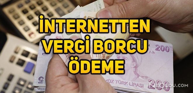 GİB Borç Ödeme - Vergi Borcu Sorgulama ve Ödeme