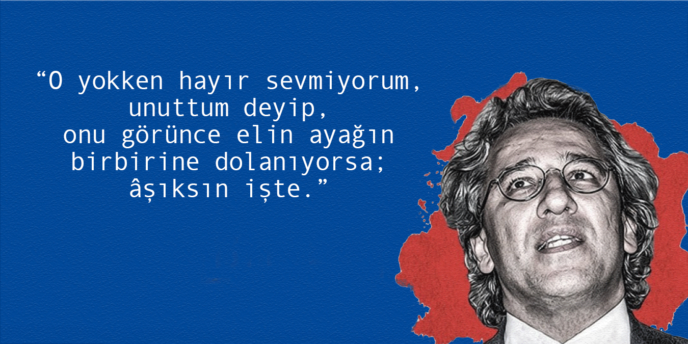 En Güzel Can Dündar Sözleri, Can Dündar Şiirleri