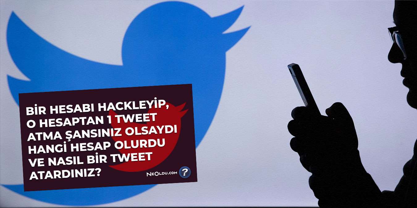 “Twitter’ı Hackleyenler Siz Olsanız Ne Yapardınız?” Diye Sorduk, İşte Gelen Yanıtlar