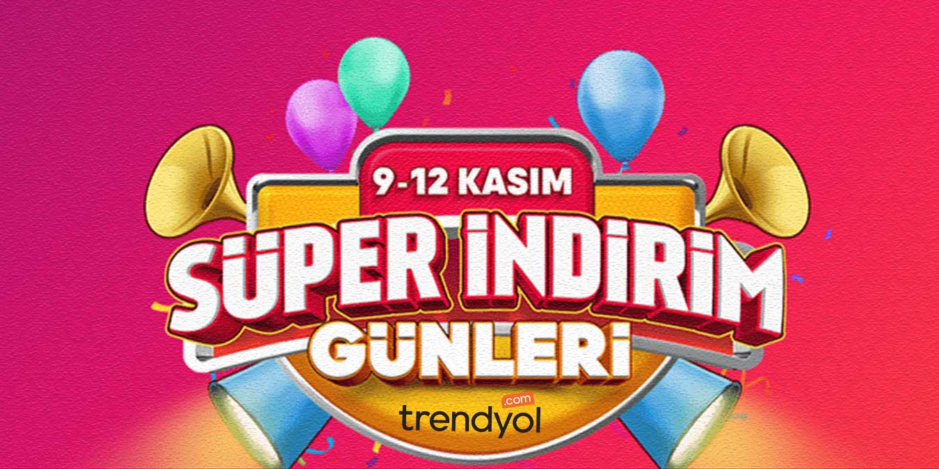11.11 Trendyol Süper İndirim Günleri | Kasım İndirimleri 2020