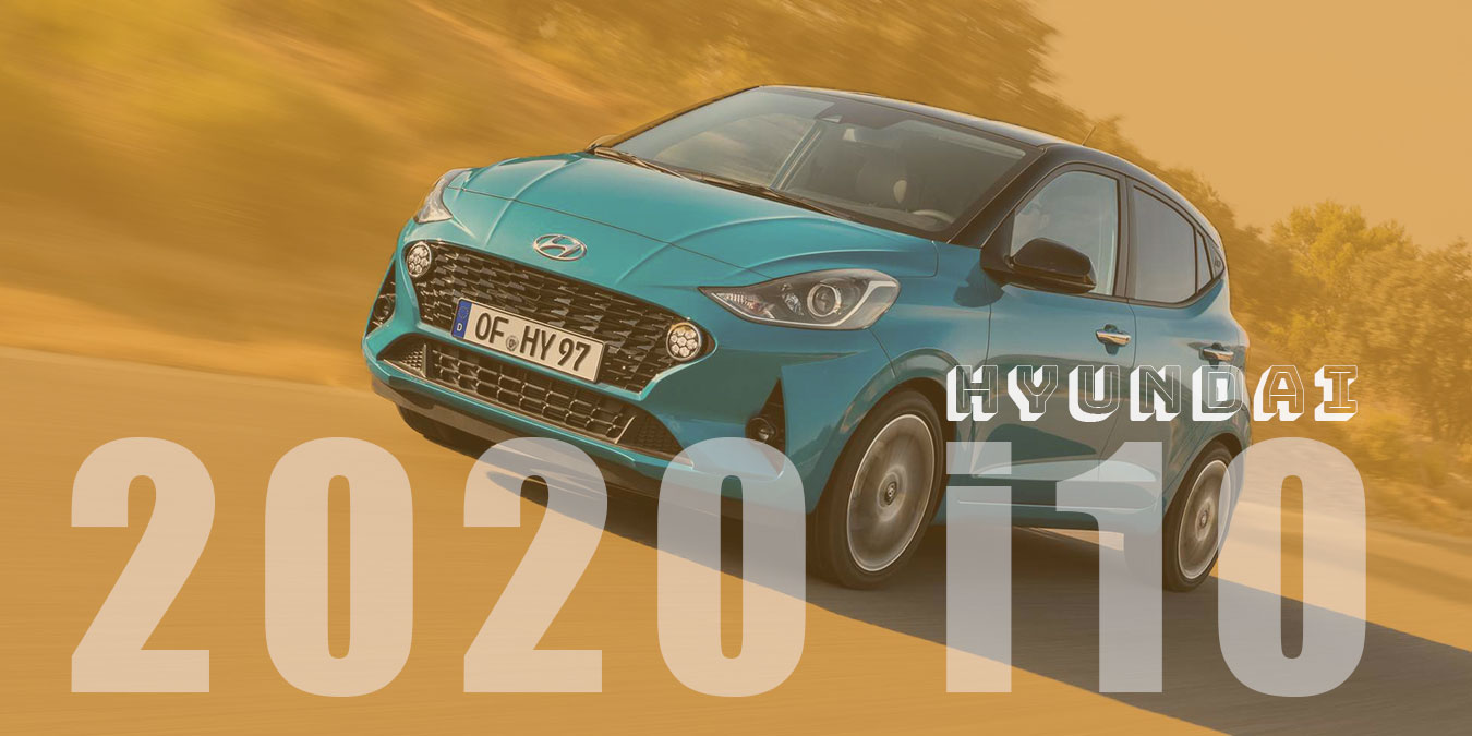 2020 Yeni Hyundai i10 Teknik Özellikleri ve Fiyat Listesi