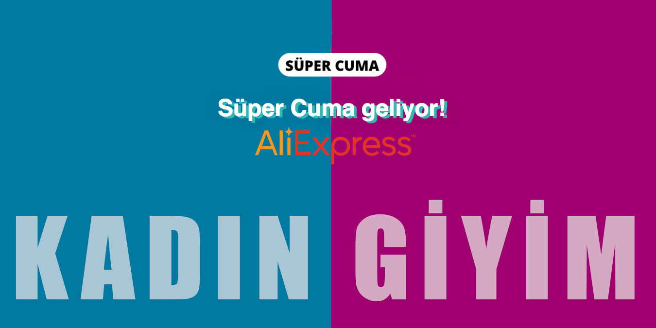 AliExpress Süper Cuma Kadın Giyim Ürünleri