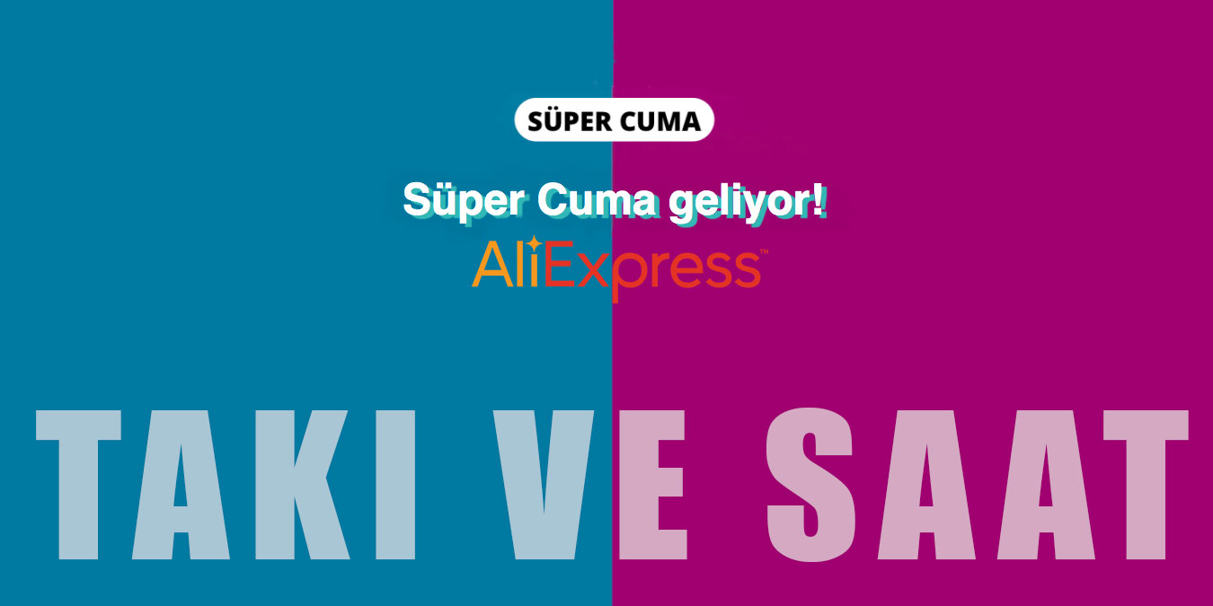 Aliexpress Süper Cuma Takı ve Saat Modelleri