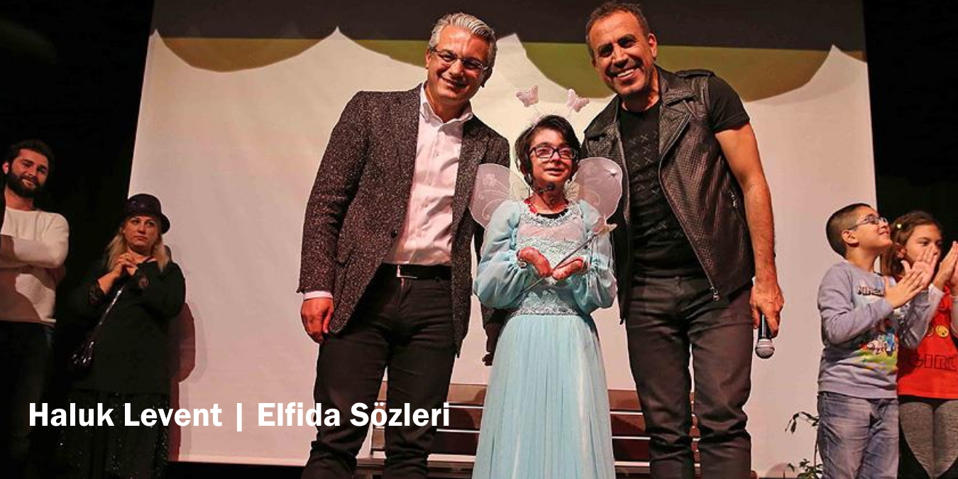 Elfida Sözleri | Elfida Şarkısı Sözleri ve Hikayesi