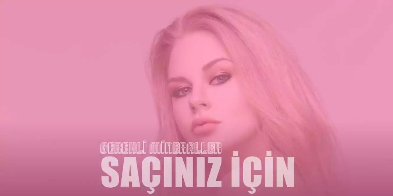 Saç Sağlığı İçin Gerekli 10 Önemli Mineral: Hangi Besinlerde Bulunur?