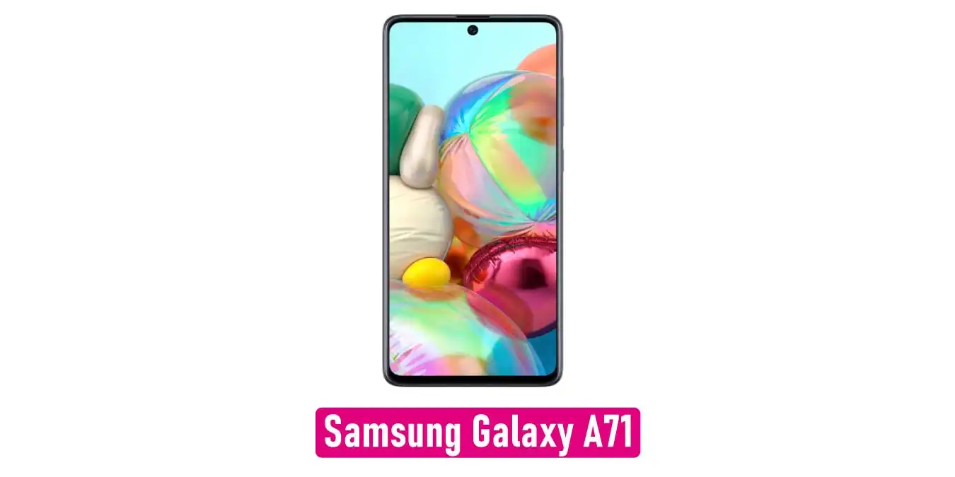 Samsung Galaxy A71 Özellikleri: Teknik Özellikler ve Kamera Performansı