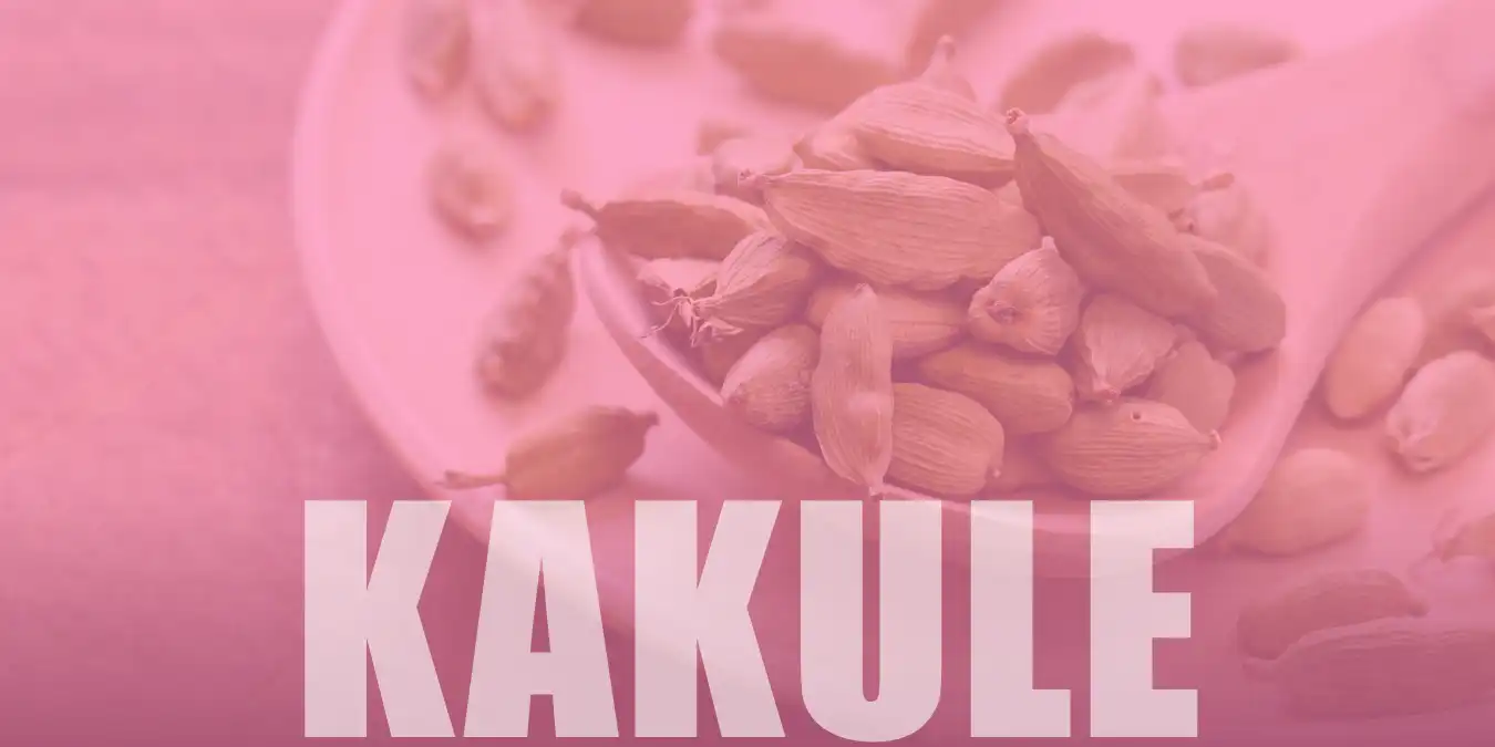 Kakule Nedir? Faydaları ve Kullanımı Nelerdir?