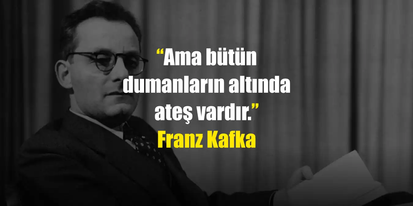 Franz Kafka Sözleri | Franz Kafka Kitaplarından Güzel Sözler