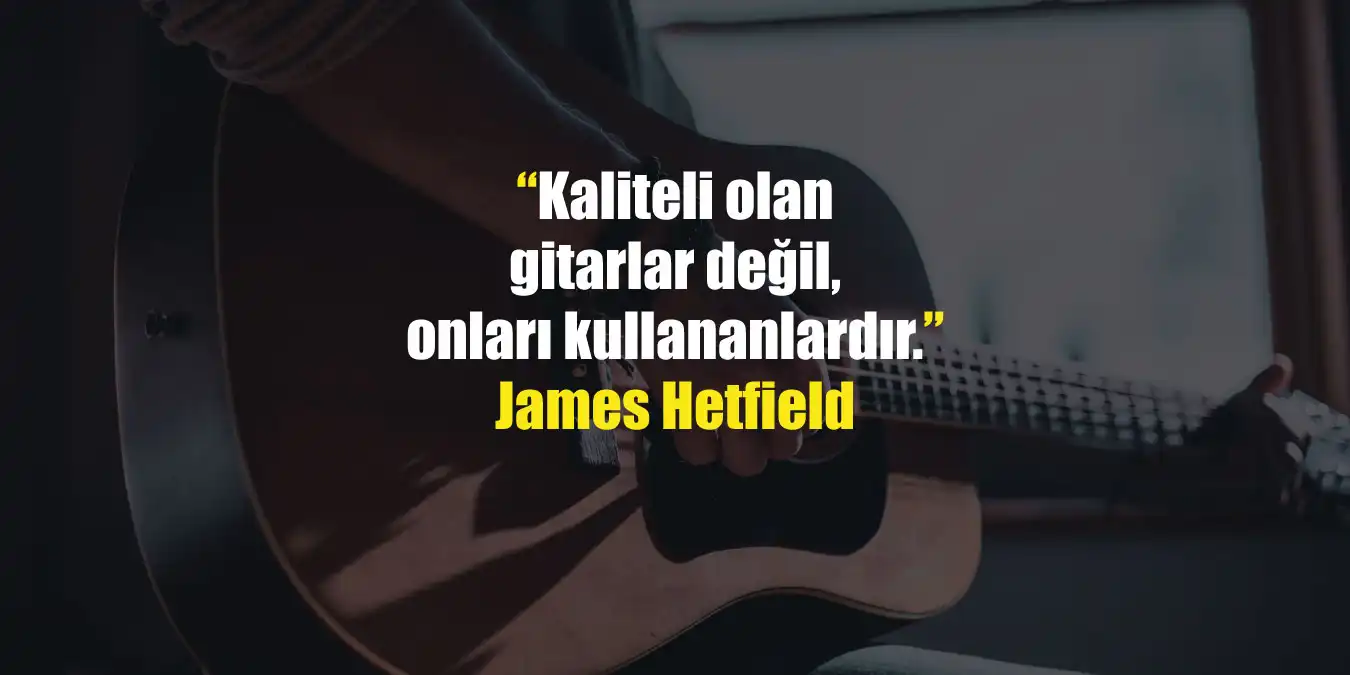 Gitar Sözleri | En Güzel ve Anlamlı Gitar Üzerine Sözler