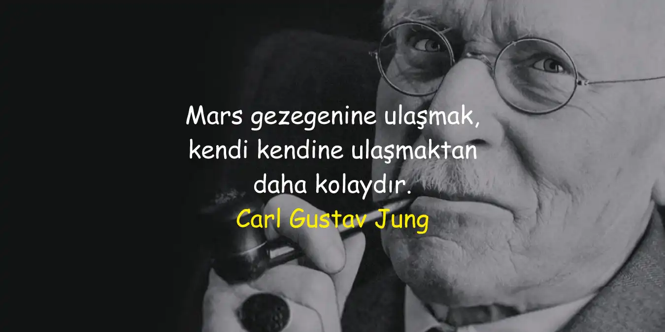 Carl Gustav Jung Sözleri | Bilinçdışı, Psikoloji ve Ruhsal Derinlik Üzerine Etkileyici Alıntılar