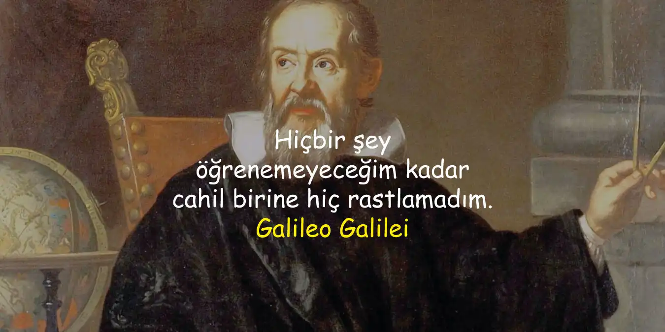 Galileo Galilei Sözleri | Bilim, Felsefe ve Keşif Üzerine En Etkileyici Alıntılar