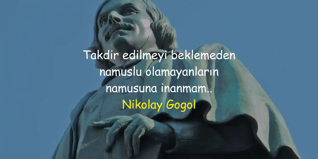 Nikolay Gogol Sözleri | Kitaplarından Efsane Alıntı Sözler