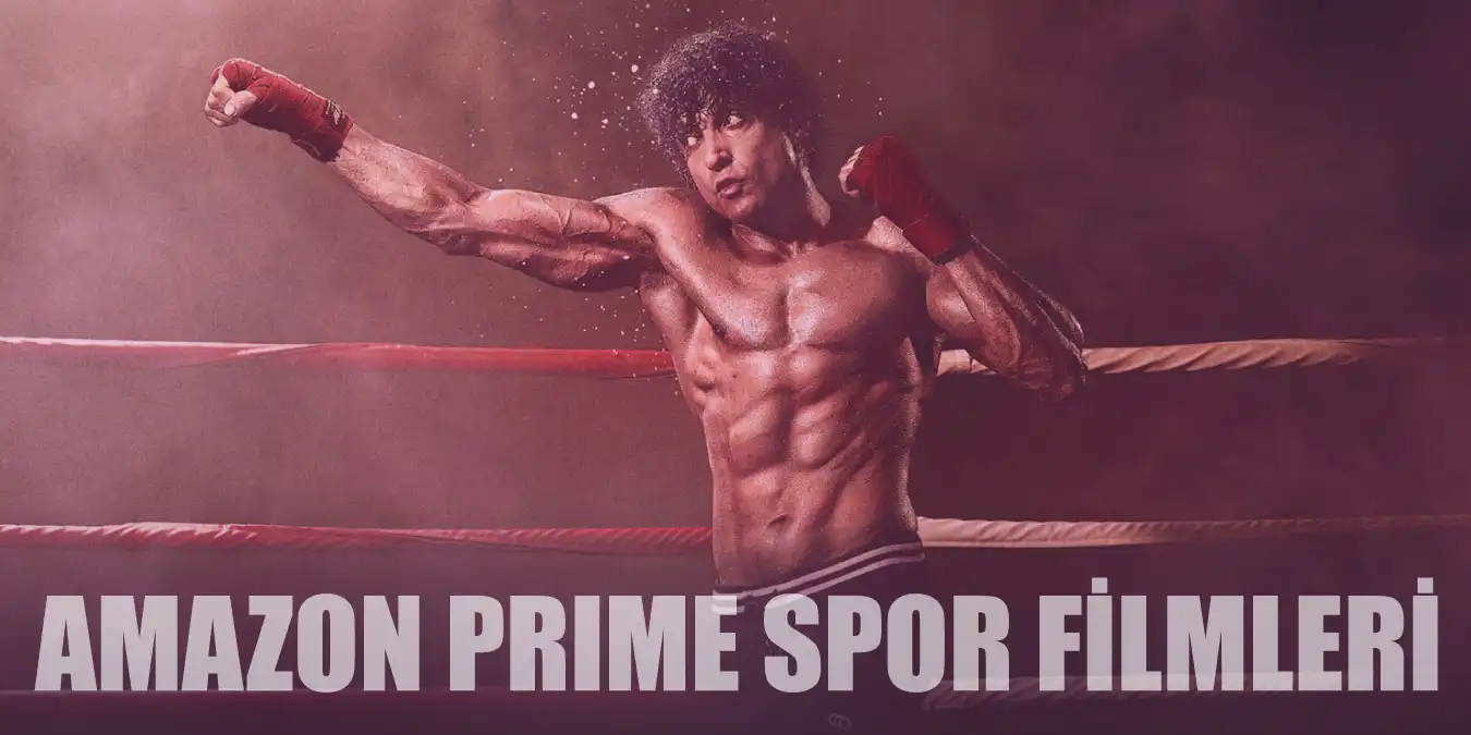 Yumruklar Havaya En İyi 6 Amazon Prime Spor Filmi