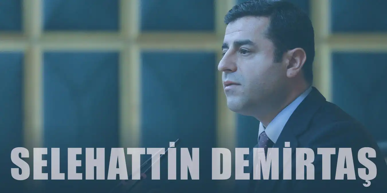 Selahattin Demirtaş Kimdir? Nereli? Siyasi Hayatı