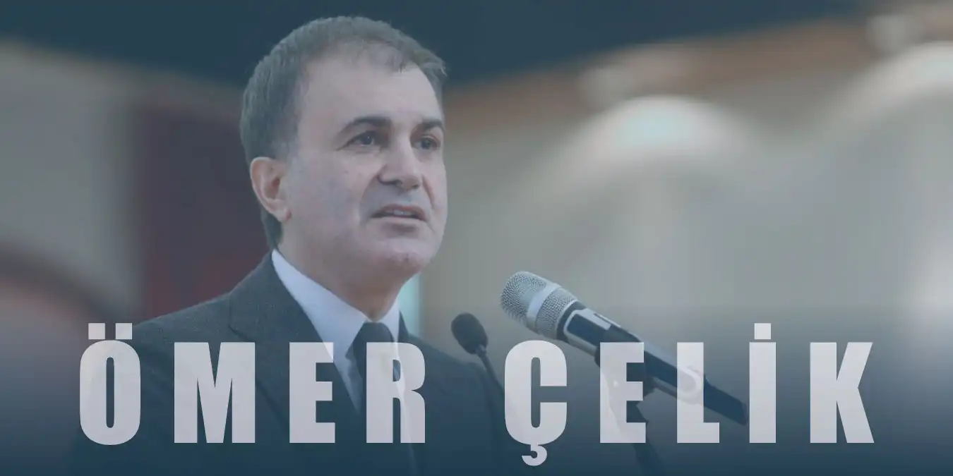 Ömer Çelik Kimdir? Nereli? Çalışma ve Siyasi Hayatı