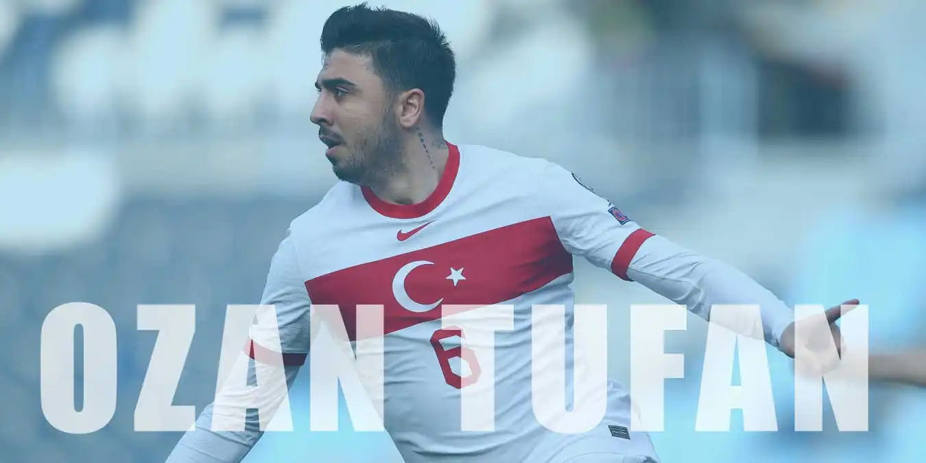 Ozan Tufan Kimdir? Kaç Yaşında? Futbol Hayatı