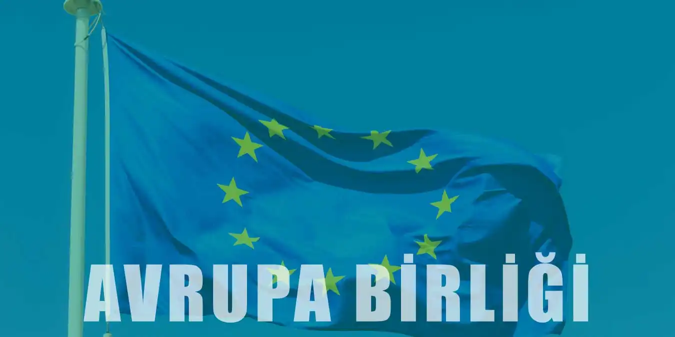 Avrupa Birliği | Üyeleri, Hedefleri ve Politikaları