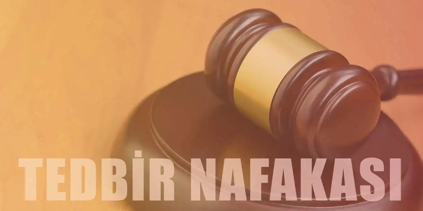 Tedbir Nafakası Nedir? Tedbir Nafakası Kime Verilir?