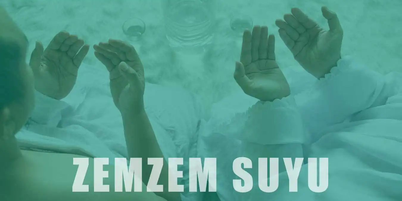 Zemzem Suyu Nedir? Tarihi, Faydaları ve Özellikleri