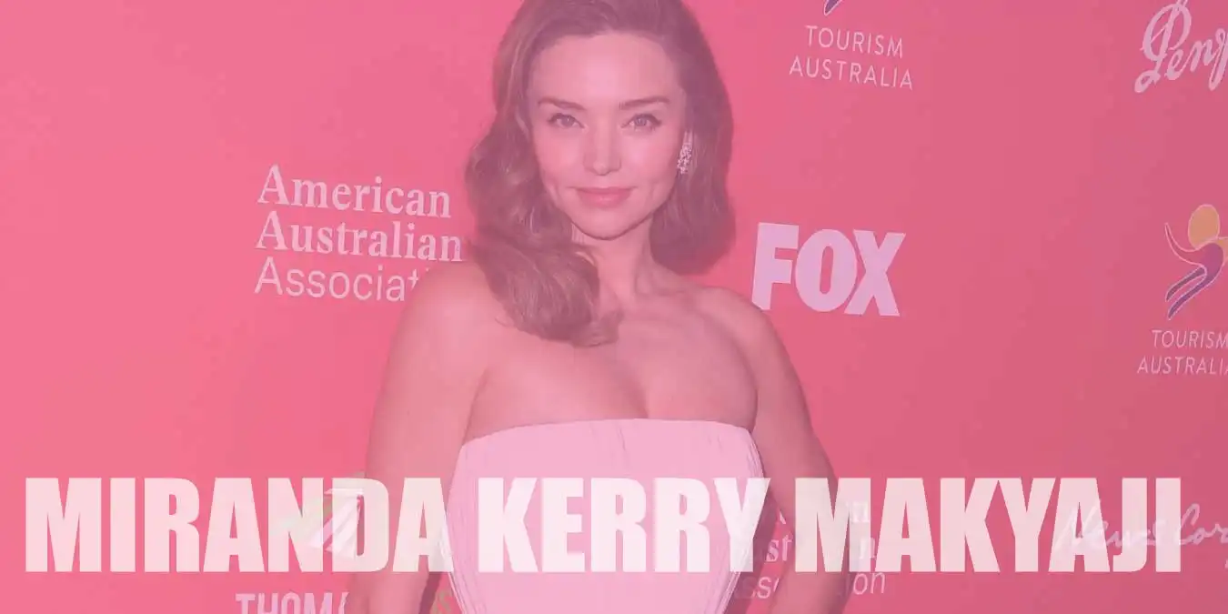 Miranda Kerr Makyajı Nasıl Yapılır, Makyaj Tarzı Nasıldır?