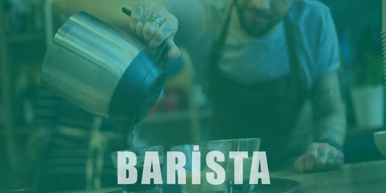 Barista Nedir? Görevleri ve Sorumlulukları Nelerdir?