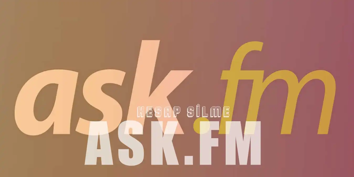 Ask.fm Hesap Silme | Ask.fm Hesabı Nasıl Silinir?