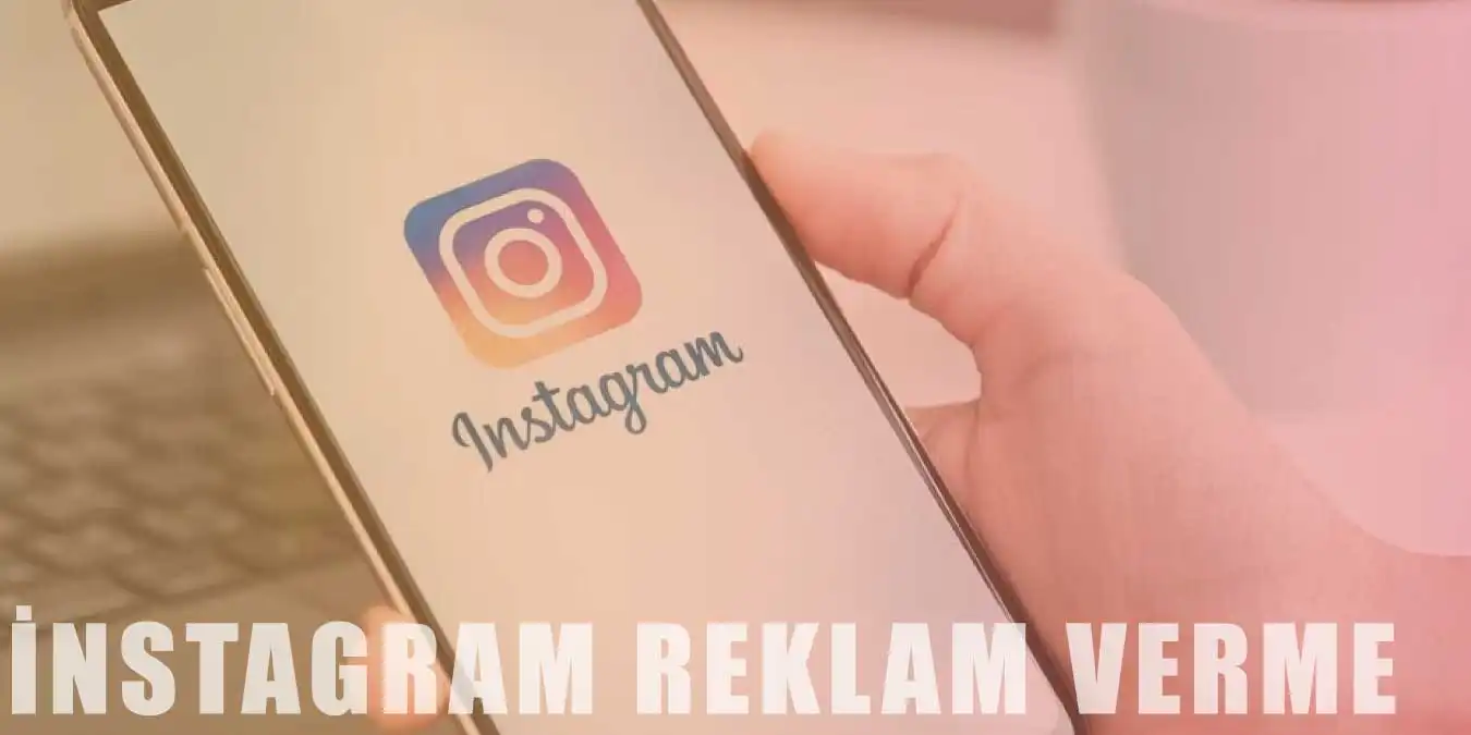 İnstagram'da Reklam Nasıl Verilir?