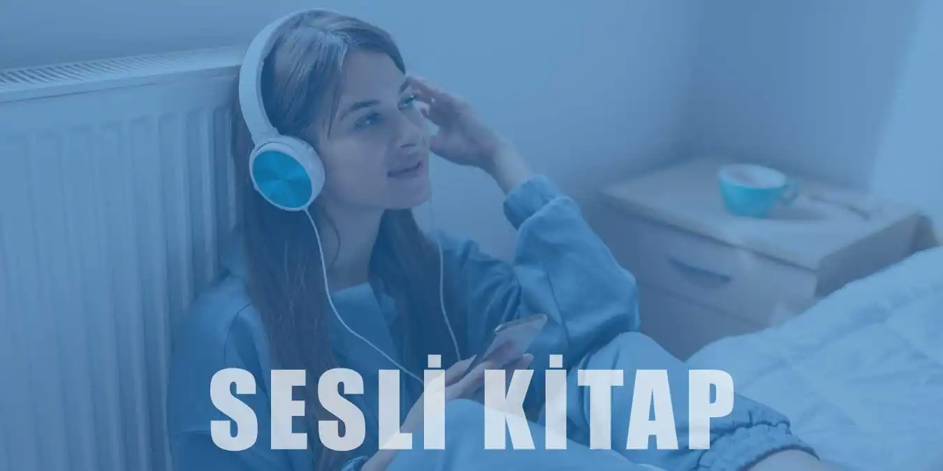 Sesli Kitap Nedir? Avantajları ve Yöntemleri