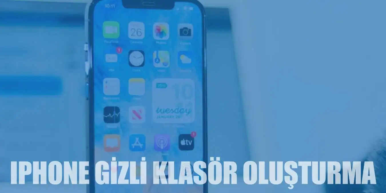 iPhone'da Gizli Klasör Nasıl Oluşturulur?