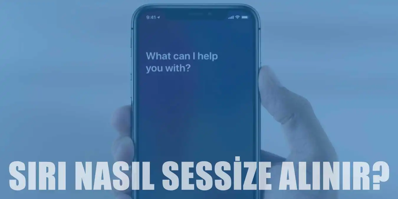 Siri Nedir, Ne İşe Yarar, Nasıl Sessize Alınır?