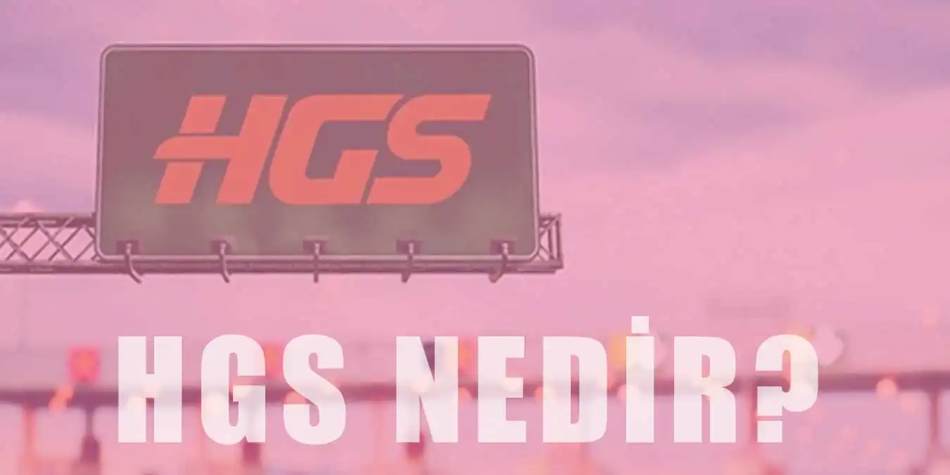 HGS Nedir? HGS Kartı Nereden Alınır?