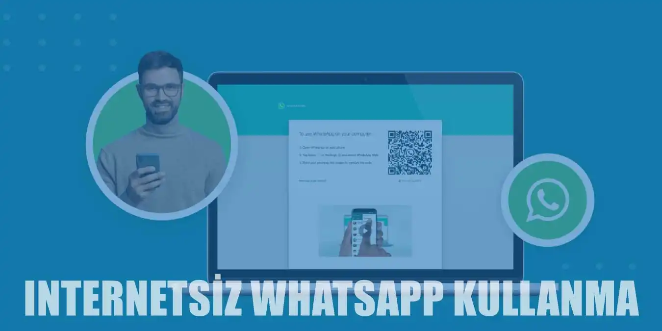 İnternetsiz WhatsApp Nasıl Kullanılır?