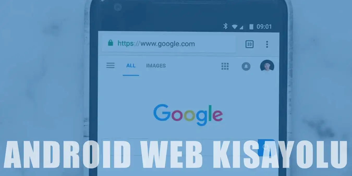 Android'de Web Sitesi Kısayolu Oluşturma Nasıl Yapılır?