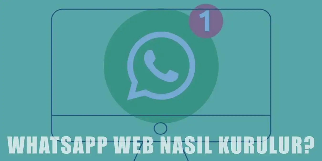 Bilgisayara Whatsapp Uygulaması Nasıl Kurulur? - Ücretsiz