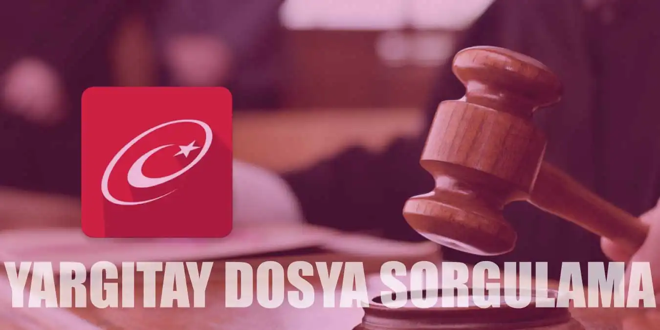 Yargıtay Dosya Sorgulama Nasıl Yapılır? (e-Devlet)