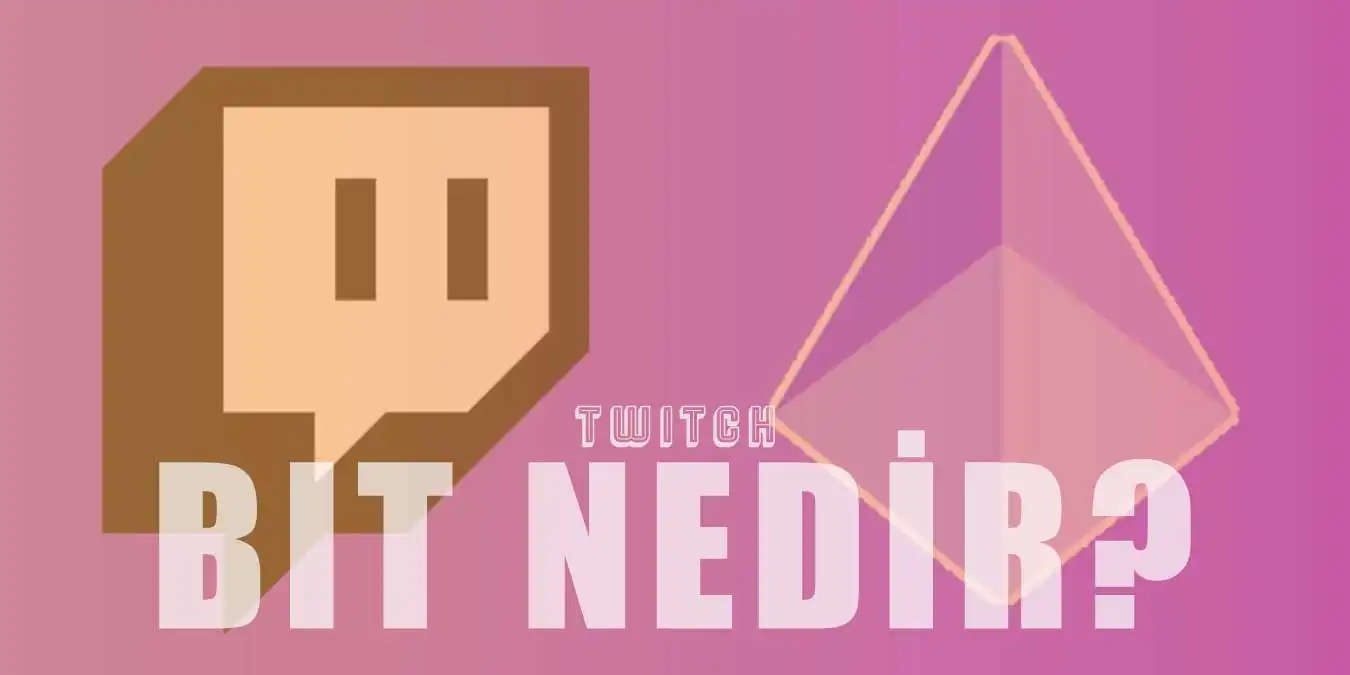 Twitch Bit Nedir, 1 Bit Ne Kadar, Nasıl Atılır? Fiyatları