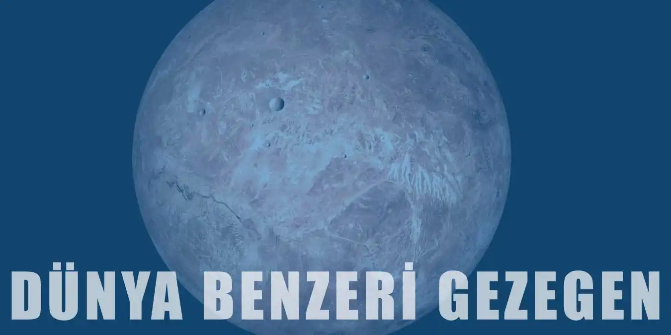 Dünyaya Benzeyen Gezegenler | Atmosferik Benzerler