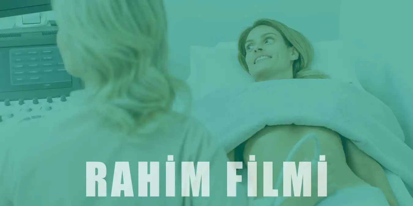 Rahim Filminden Sonra Hamile Kalma Olasılığı