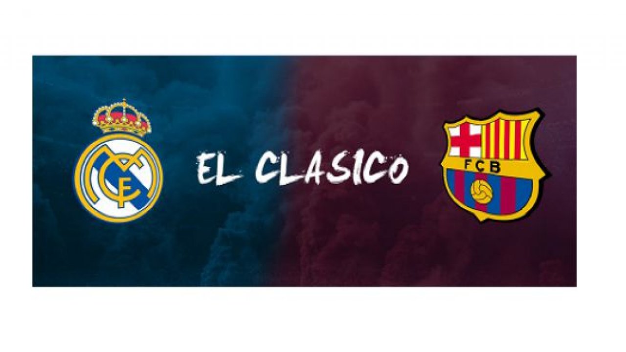 El Clasico Tarihiyle İlgili Bilinmesi Gerekenler