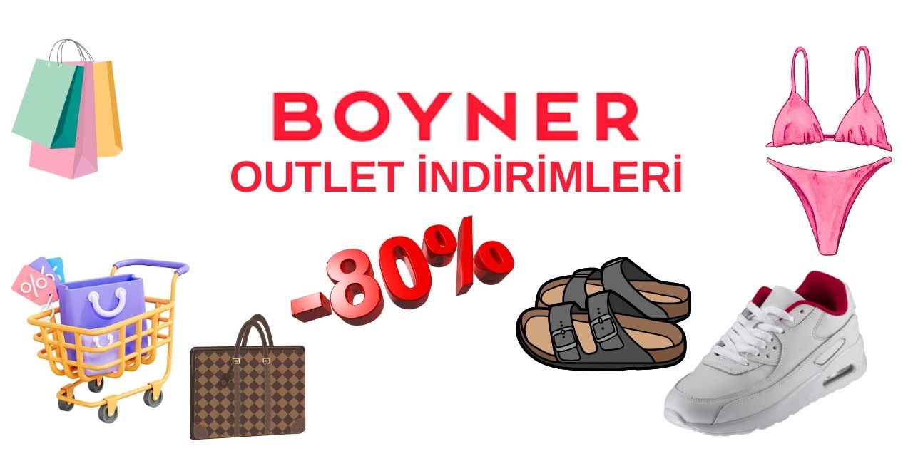 Boyner Outlet Kampanyası: %80’e Varan İndirimlerle Kaçırılmayacak Fırsatlar!