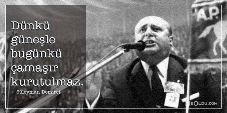 Süleyman Demirel Sözleri | Demirel'in Güzel ve Özlü Sözleri