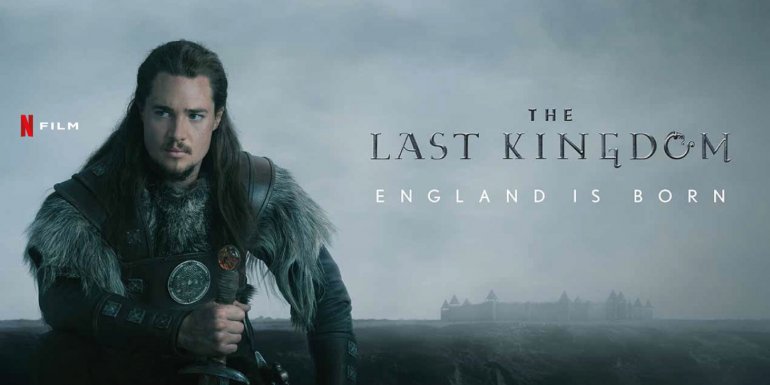 The Last Kingdom Dizisi Hakkında Bilgi ve İzleyici Yorumları