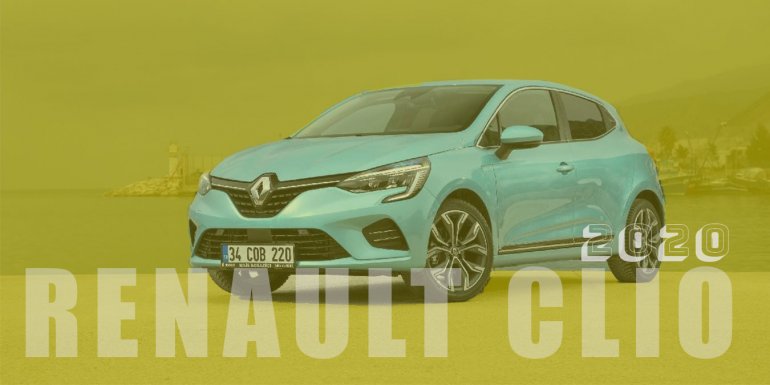 2020 Yeni Renault Clio Teknik Özellikleri ve Fiyat Listesi