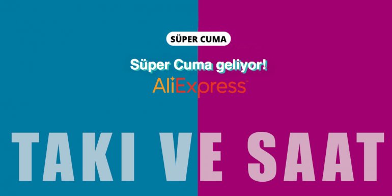 Aliexpress Süper Cuma Takı ve Saat Modelleri