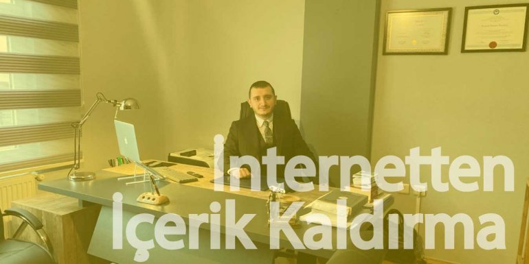 Internetten İçerik Kaldırma - Google’den Haber Kaldırma?