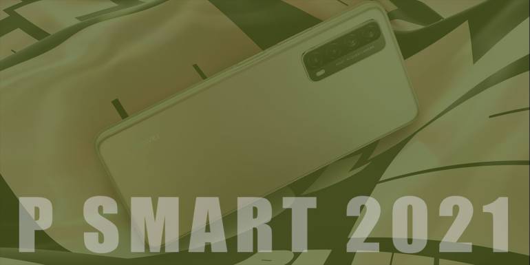 Huawei P Smart 2021 Detaylı İncelemesi