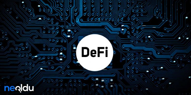 DeFi (Decentralized Finance) Nedir?