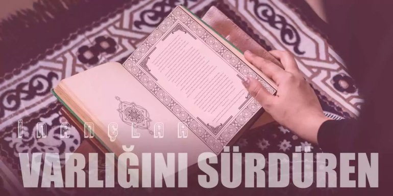 Din Nedir? Varlığını Sürdüren İnançlar Nelerdir?