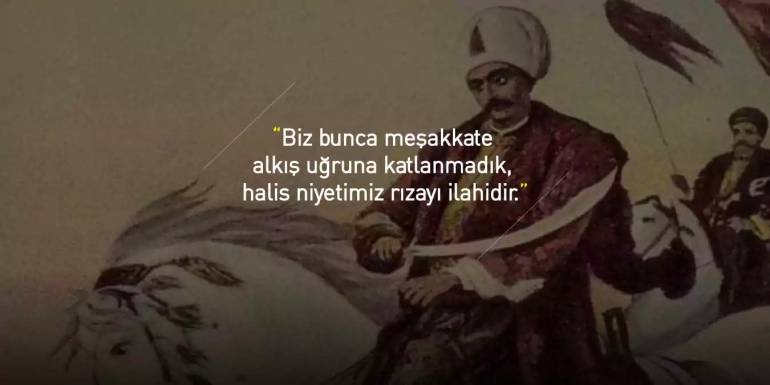 80 Yılı 8 Yıla Sığdıran Yavuz Sultan Selim'in Özlü Sözleri